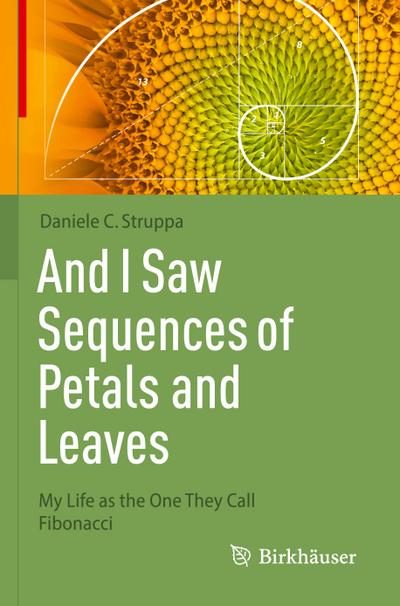 And I Saw Sequences of Petals and Leaves