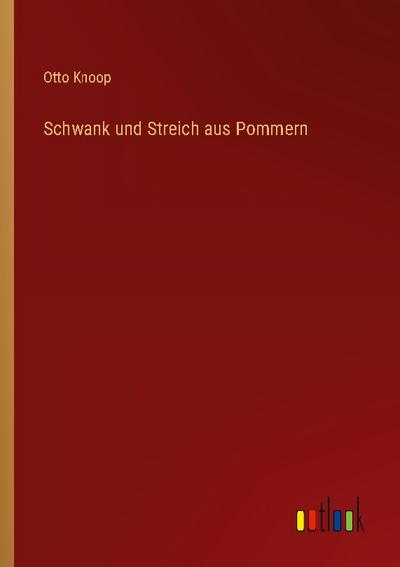 Schwank und Streich aus Pommern