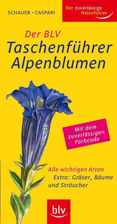 Der BLV Taschenführer Alpenblumen