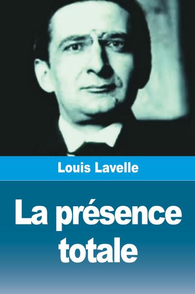 La présence totale