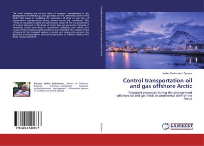 Control transportation oil and gas offshore Arctic