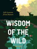 Wisdom of the Wild
