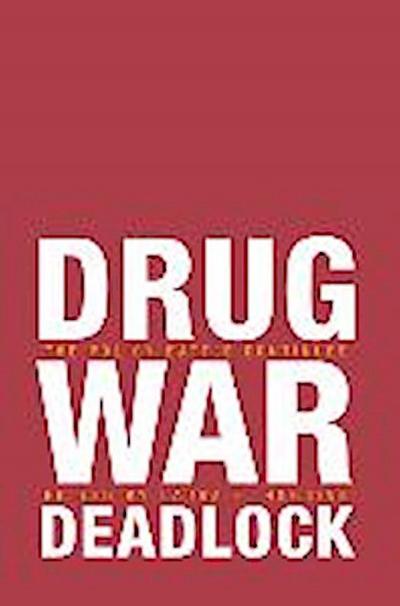 Drug War Deadlock