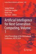 Artificial Intelligence for Next Generation Computing, Volume 1