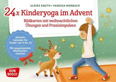 24 x Kinderyoga im Advent. Bildkarten mit weihnachtlichen Übungen und Praxisimpulsen
