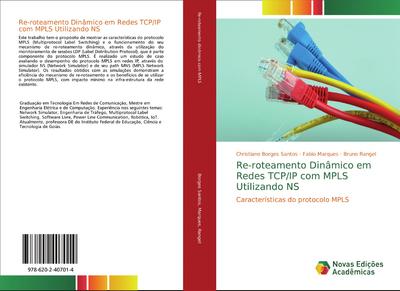 Re-roteamento Dinâmico em Redes TCP/IP com MPLS Utilizando NS