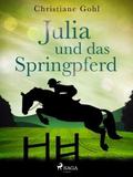 Julia und das Springpferd