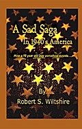 A Sad Saga In 1940’s America