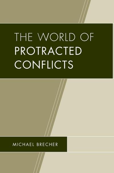 World of Protracted Conflicts