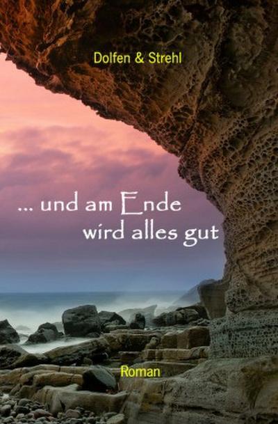 ... und am Ende wird alles gut