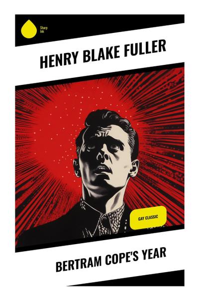 Bertram Cope’s Year