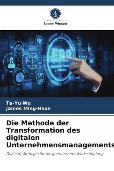 Die Methode der Transformation des digitalen Unternehmensmanagements