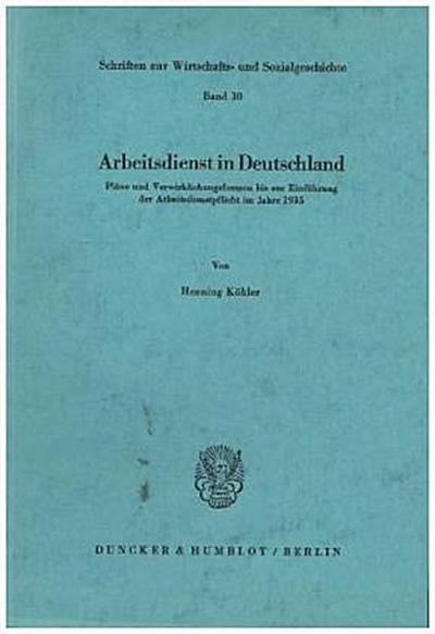 Arbeitsdienst in Deutschland.