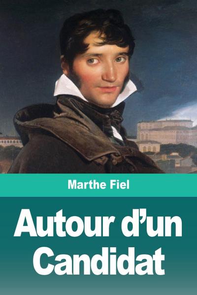 Autour d’un Candidat