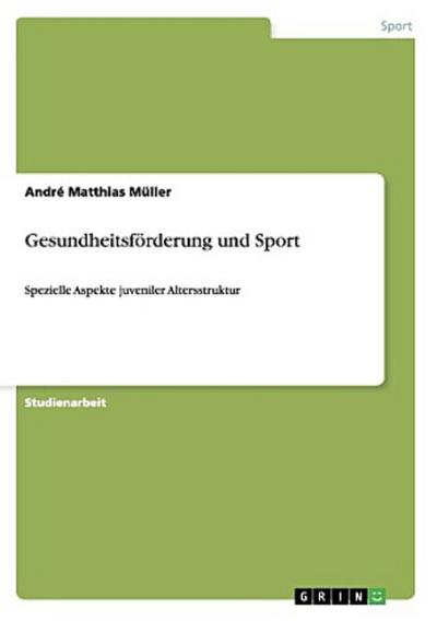 Gesundheitsförderung und Sport