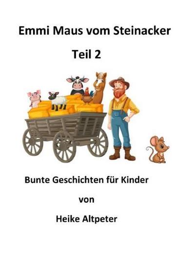 Emmi Maus vom Steinacker