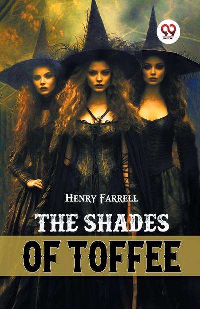 The Shades Of Toffee