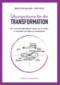 Übungsräume für die TRANSFORMATION