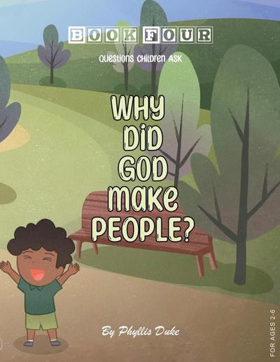 Why Did God Make People?