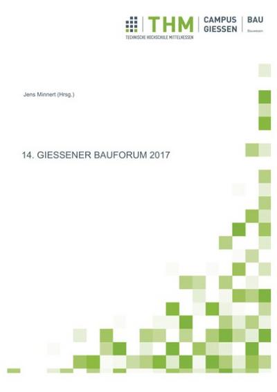 14. Gießener Bauforum 2017