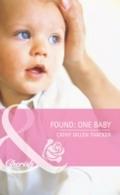Found: One Baby (Mills & Boon Cherish) (Made i