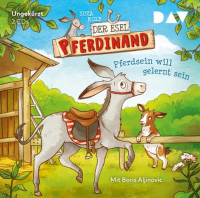 Der Esel Pferdinand - Teil 1: Pferdsein will gelernt sein, 2 Audio-CDs