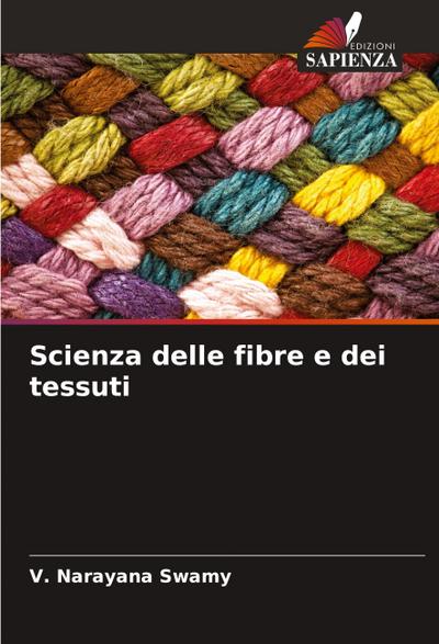 Scienza delle fibre e dei tessuti