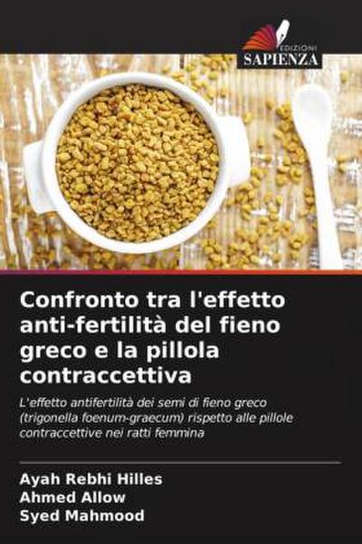 Confronto tra l’effetto anti-fertilità del fieno greco e la pillola contraccettiva