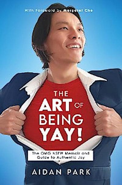 The Art of Being Yay!