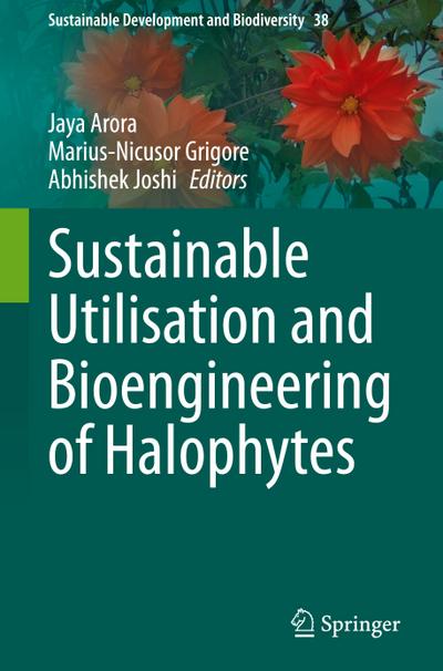 Sustainable Utilisation and Bioengineering of Halophytes