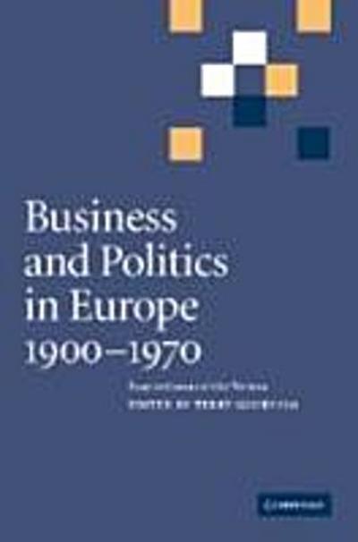 Business and Politics in Europe, 1900-1970