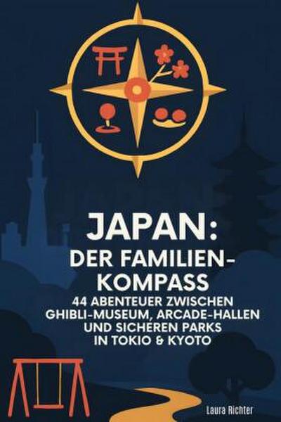 Japan: Der Familien-Kompass
