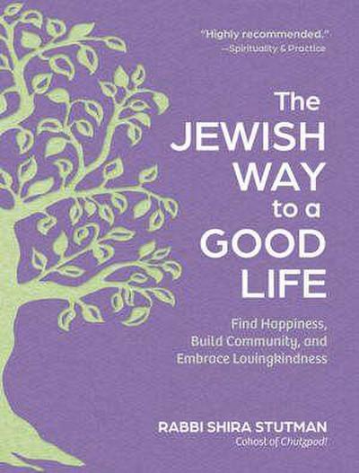 The Jewish Way to a Good Life