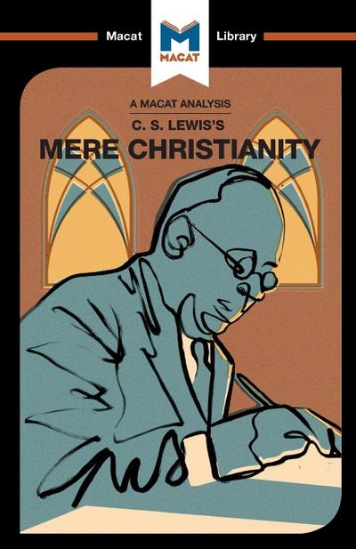 An Analysis of C.S. Lewis’s Mere Christianity