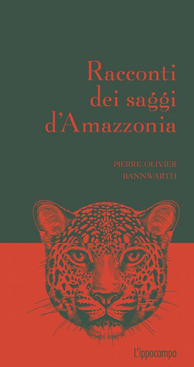 Racconti dei saggi d’Amazzonia