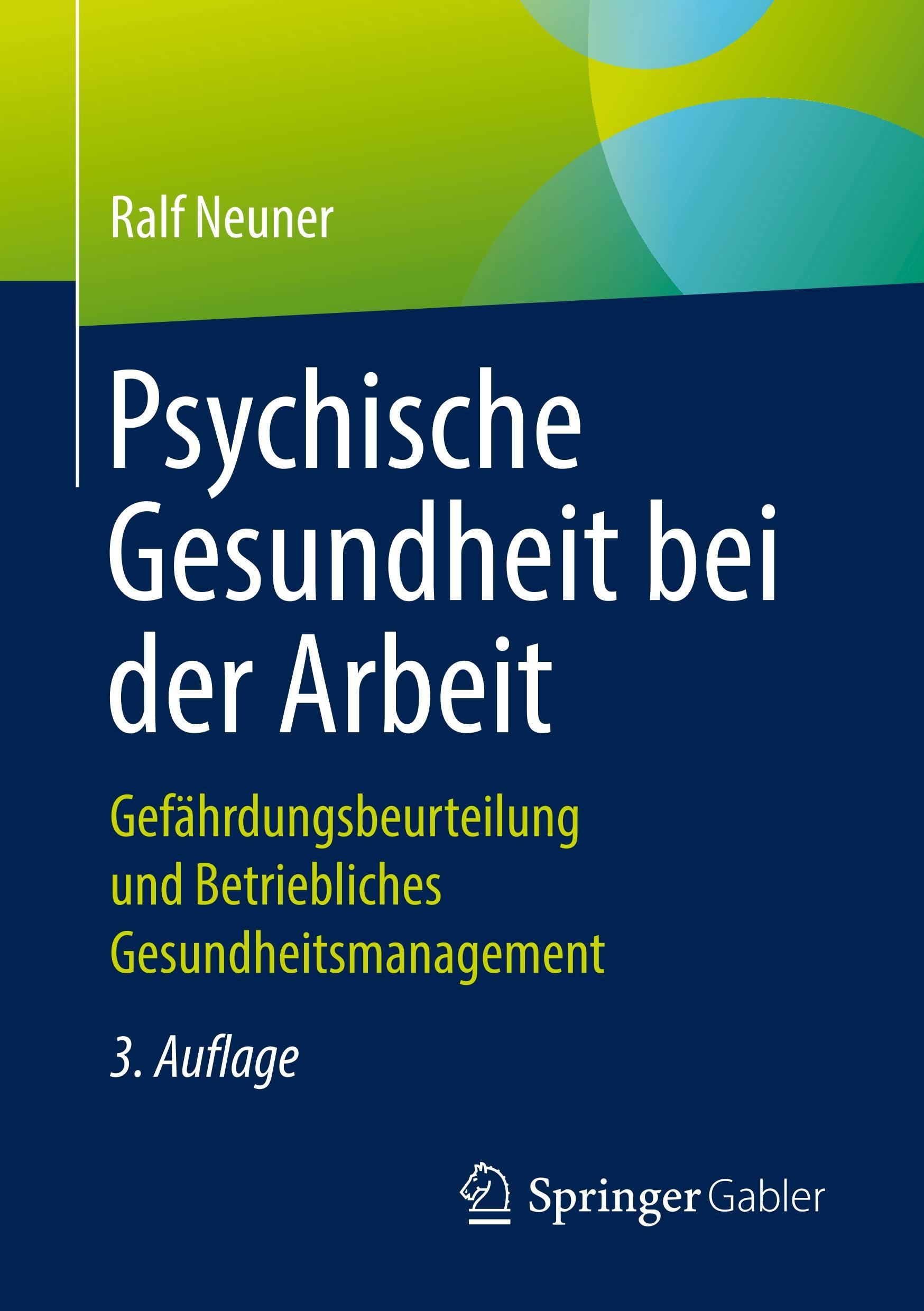 Psychische Gesundheit bei der Arbeit Ralf Neuner