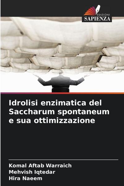Idrolisi enzimatica del Saccharum spontaneum e sua ottimizzazione