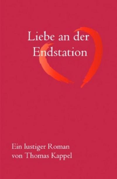 Liebe an der Endstation