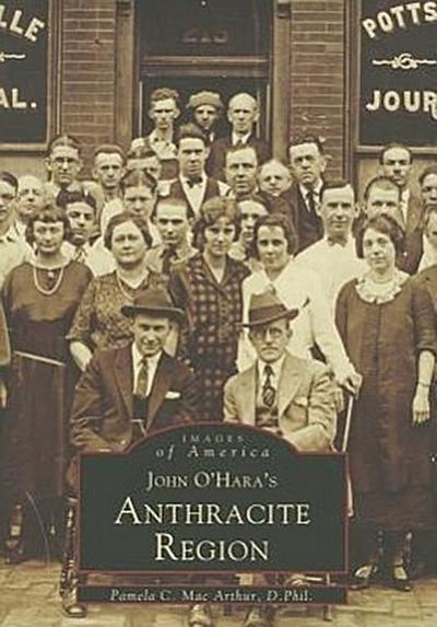 John O’Hara’s Anthracite Region