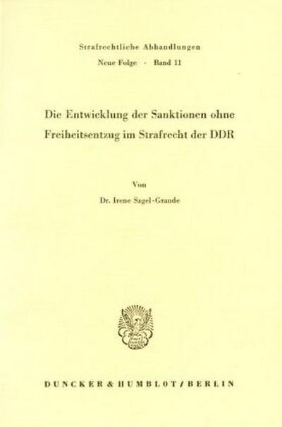 Die Entwicklung der Sanktionen ohne Freiheitsentzug im Strafrecht der DDR.
