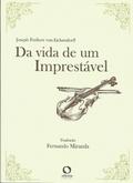 Da vida de um imprestável