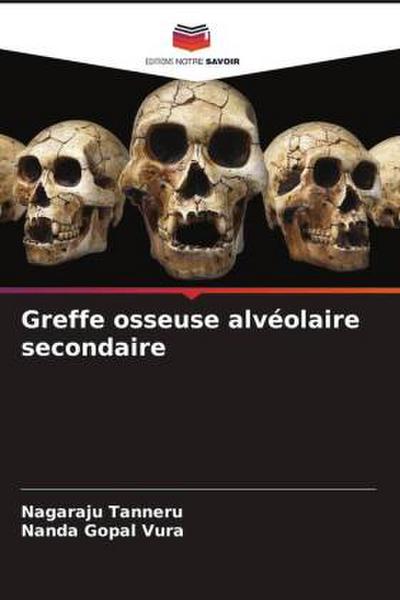 Greffe osseuse alvéolaire secondaire