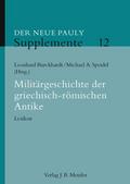 Der Neue Pauly - Supplemente Militärgeschichte der griechisch-römischen Antike