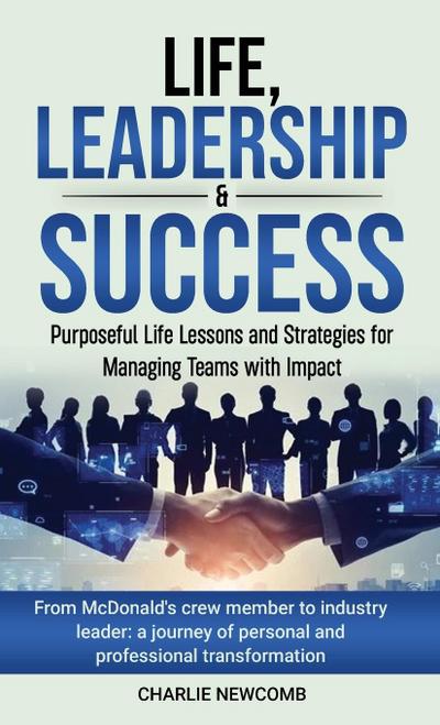 Life, Leadership & Success