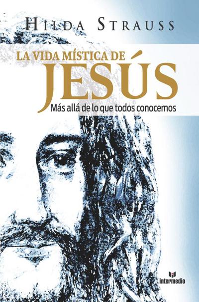 La vida mi´stica de Jesu´s
