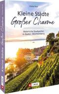 Kleine Städte - Großer Charme