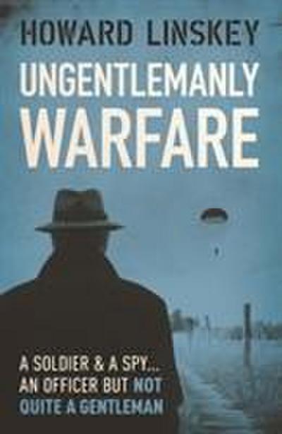 Linskey, H: Ungentlemanly Warfare
