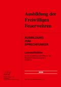 Ausbildung der Freiwilligen Feuerwehren - Ausbildung zum Sprechfunker