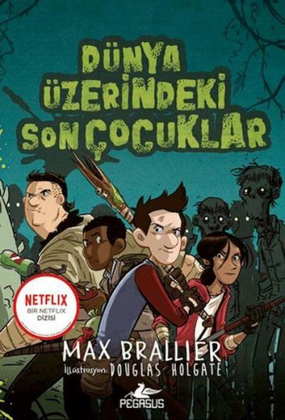 Dünya Üzerindeki Son Cocuklar - 1. Kitap