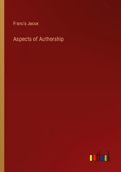 Aspects of Authorship